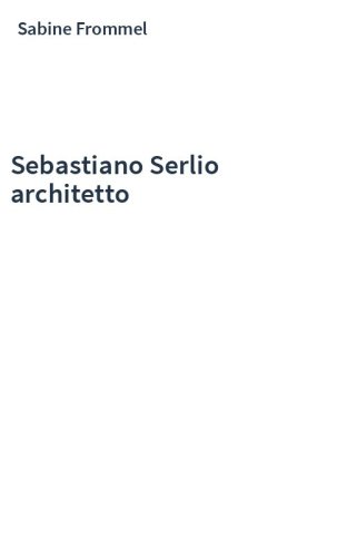 Sebastiano Serlio architetto