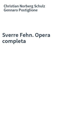 Sverre Fehn. Opera completa