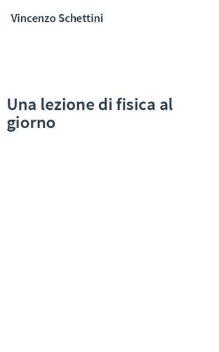 Una lezione di fisica al giorno