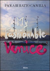My fashionable Venice