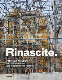 Rinascite. Attività di recupero e conservazione per il patrimonio reatino