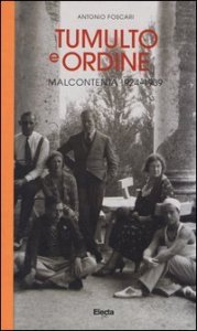 Tumulto e ordine. Malcontenta 1924-1939