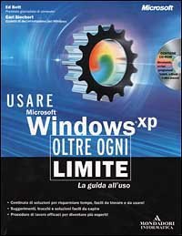 Usare Microsoft Windows XP. Oltre ogni limite