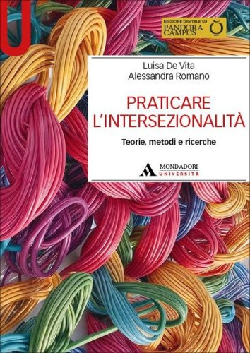 Praticare l'intersezionalità. Teorie, metodi e ricerche