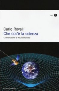 Che cos'è la scienza. La rivoluzione di Anassimandro