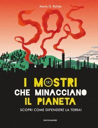 I mostri che minacciano il pianeta. Scopri come difendere la Terra!
