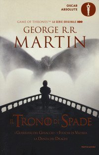 Il trono di spade. Libro quinto delle Cronache del ghiaccio e del fuoco