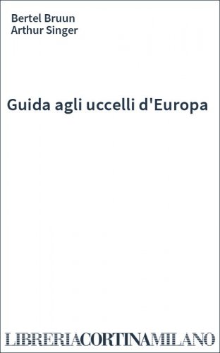 Guida agli uccelli d'Europa