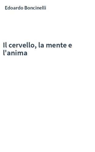 Il cervello, la mente e l'anima