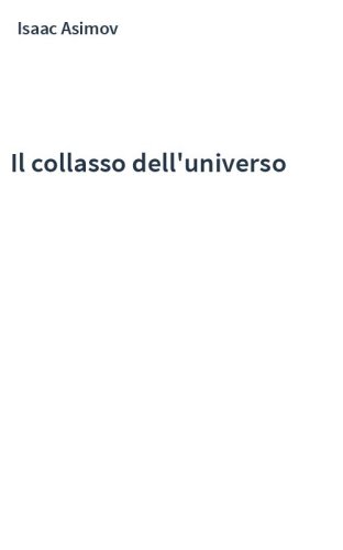 Il collasso dell'universo