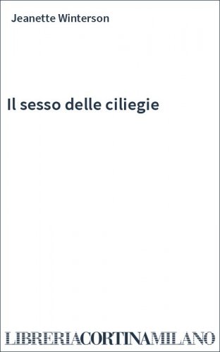 Il sesso delle ciliegie