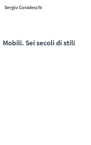 Mobili. Sei secoli di stili