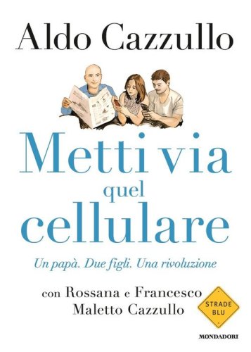 Libertà - Paolo Crepet - Libro - Mondadori - Strade blu. Non Fiction