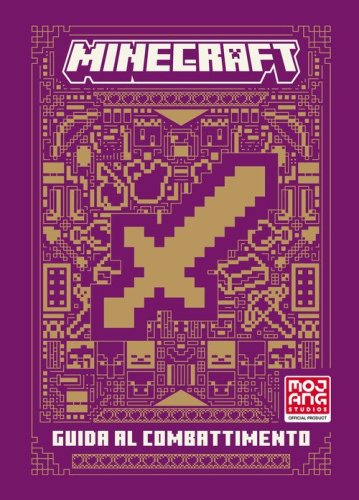 Minecraft. Guida al combattimento