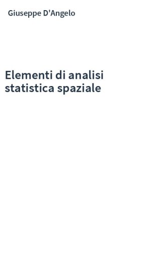 Elementi di analisi statistica spaziale