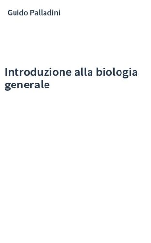 Introduzione alla biologia generale