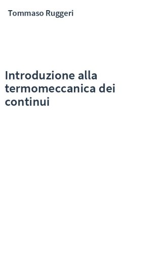 Introduzione alla termomeccanica dei continui
