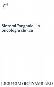 Sintomi "segnale" in oncologia clinica