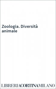 Zoologia. Diversità animale