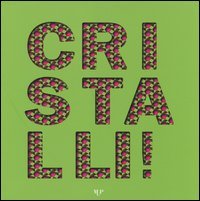 Cristalli!