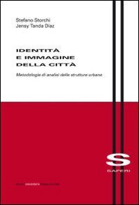 Identità e immagine della città. Metodologie di analisi delle strutture urbane