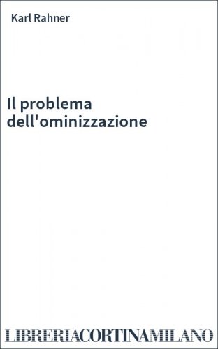 Il problema dell'ominizzazione