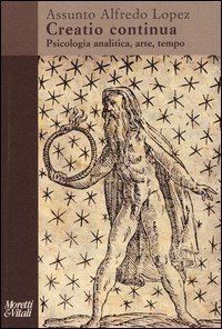 Creatio continua. Psicologia analitica, arte, tempo