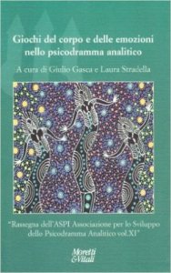 Giochi del corpo e delle emozioni nello psicodramma analitico