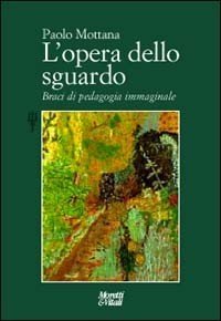 L'opera dello sguardo