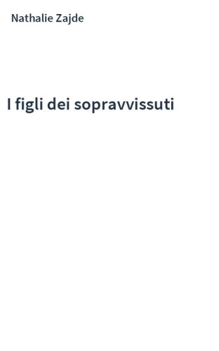 I figli dei sopravvissuti