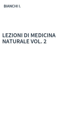 LEZIONI DI MEDICINA NATURALE VOL. 2