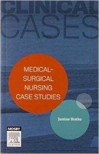 Clinical Cases : Medical Surgical mursing case studies