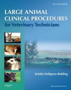 Large Animal Clinical Procedures for Veterinary Technicians