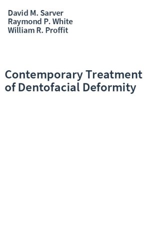 Contemporary Treatment of Dentofacial Deformity