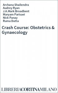 Crash Course: Obstetrics & Gynaecology