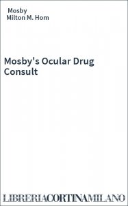 Mosby's Ocular Drug Consult
