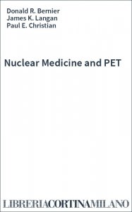 Nuclear Medicine and PET