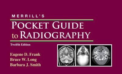 Merrill's Pocket Guide to Radiography