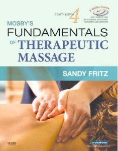 Mosby's Fundamentals of Therapeutic Massage
