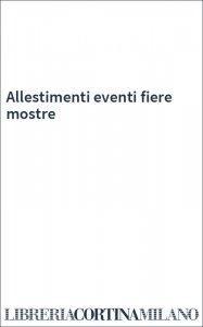 Allestimenti eventi fiere mostre