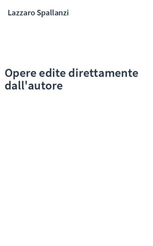 Opere edite direttamente dall'autore