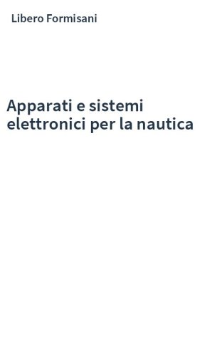 Apparati e sistemi elettronici per la nautica
