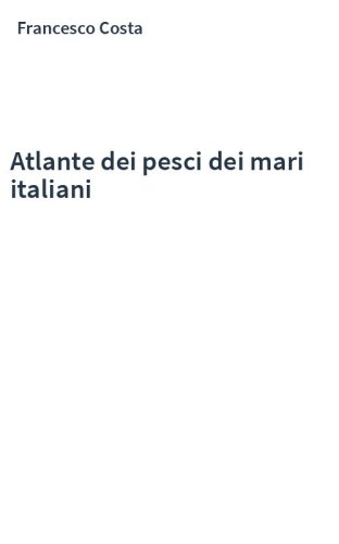 Atlante dei pesci dei mari italiani