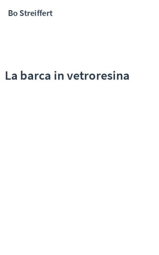 La barca in vetroresina