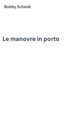 Le manovre in porto