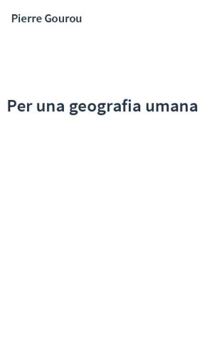 Per una geografia umana