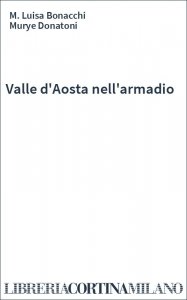 Valle d'Aosta nell'armadio