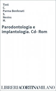 Parodontologia e implantologia. Cd-Rom