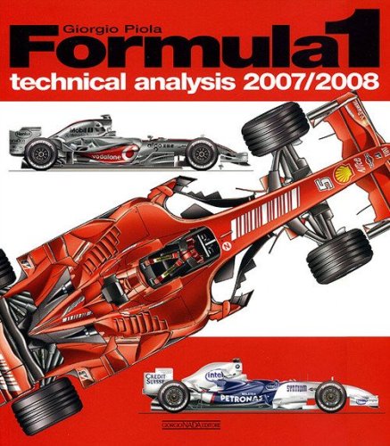 Formula 1 2007-2008. Technical analysis. Ediz. inglese