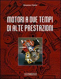 Motori a due tempi di alte prestazioni